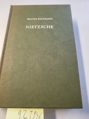 gebrauchtes Buch – Walter Kaufmann – Nietzsche: Philosoph - Psychologe - Antichrist