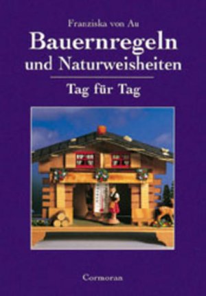 Bauernregeln und Naturweisheiten