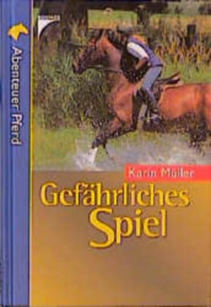 Gefährliches Spiel