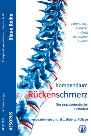 gebrauchtes Buch – R., Baron, Helfert S – Kompendium Rückenschmerz 2. neubearbeitete und aktualisierte Auflage