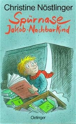 gebrauchtes Buch – Nöstlinger, Christine und Erhard Dietl – Spürnase Jakob-Nachbarkind