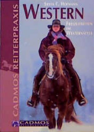 gebrauchtes Buch – Hofmann Silvia, C – Western. Freizeitreiten im Westernstyle