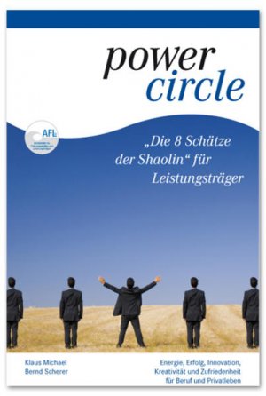 gebrauchtes Buch – Klaus, Michael und Scherer Bernd – Die 8 Schätze der Shaolin für Leistungsträger: Energie, Erfolg, Innovation, Kreativität und Zufriedenheit für Beruf und Privatleben