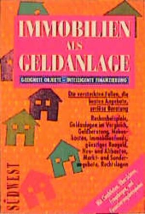 gebrauchtes Buch – Kolli Susanne und Rudolf – Immobilien als Geldanlage. Geeignete Objekte - Intelligente Finanzierung