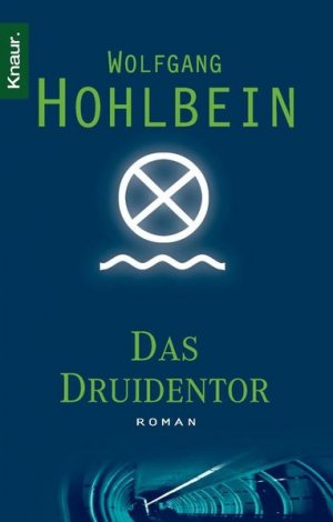 gebrauchtes Buch – Wolfgang Hohlbein – Das Druidentor