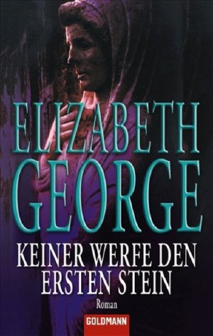 gebrauchtes Buch – George, Elizabeth und Mechtild Sandberg-Ciletti – Keiner werfe den ersten Stein: Roman (Goldmann Allgemeine Reihe)