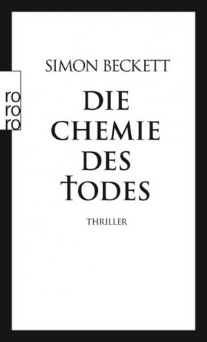 gebrauchtes Buch – Beckett, Simon und Andree Hesse – Die Chemie des Todes: David Hunters 1. Fall