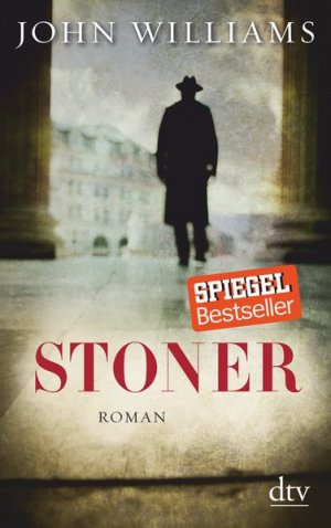 gebrauchtes Buch – Williams, John und Bernhard Robben – Stoner: Roman