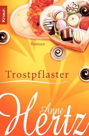 gebrauchtes Buch – Anne Hertz – Trostpflaster: Roman