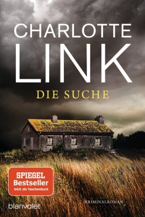 gebrauchtes Buch – Charlotte Link – Die Suche: Kriminalroman - Der Bestseller jetzt als Taschenbuch