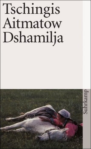 gebrauchtes Buch – Aitmatow, Tschingis und Gisela Drohla – Dshamilja