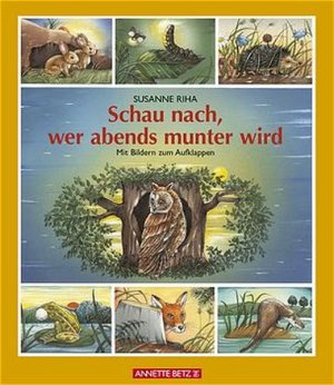 gebrauchtes Buch – Susanne Riha – Schau nach, wer abends munter wird