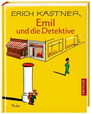 gebrauchtes Buch – Kästner, Erich und Walter Trier – Emil und die Detektive. Ein Roman für Kinder