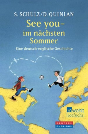 gebrauchtes Buch – Schulz, Stefanie und Daniel Quinlan – See you - im nächsten Sommer