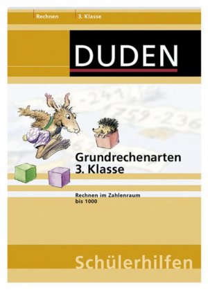 gebrauchtes Buch – Müller-Wolfangel, Ute, Beate Schreiber und Carsten Märtin – Duden Grundrechenarten 3. Klasse