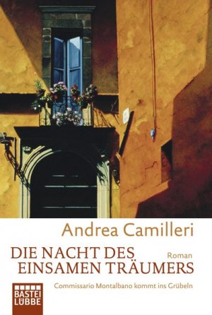 gebrauchtes Buch – Andrea Camilleri – Die Nacht des einsamen Träuumers Commissario Montalbano kommt ins Gru?beln