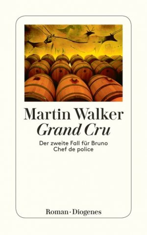 gebrauchtes Buch – Martin, Walker und Windgassen Michael – Grand Cru: Der zweite Fall für Bruno, Chef de police