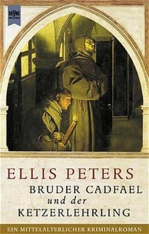 gebrauchtes Buch – Ellis, Peters und Wiemken Christel – Bruder Cadfael und der Ketzerlehrling