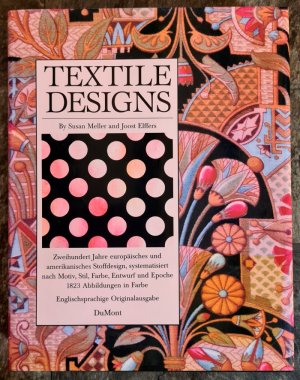 Textile Designs: Two Hundred Years of European and American Patterns for Printed Fabrics Organized by Motif, Style, Color, Layout, and Period : 1,82