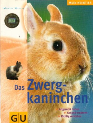 gebrauchtes Buch – Monika Wegler – Zwergkaninchen, Das gebrauchtes Buch – Monika Wegler – Zwergkaninchen, Das