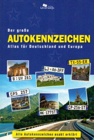 gebrauchtes Buch – Klemann, Manfred und Thomas Schlegel – Der große Autokennzeichen Atlas für Deutschland und Europa: Alle Autokennzeichen exakt erklärt