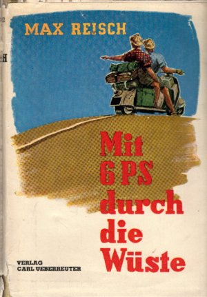 Mit 6 PS durch die Wüste