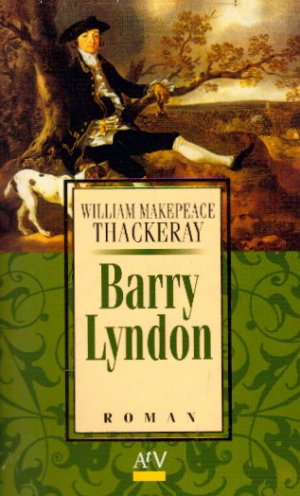 gebrauchtes Buch – Thackeray, William M – Barry Lyndon: Roman (Aufbau Taschenbücher)