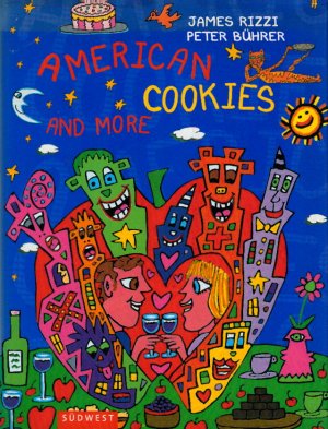 gebrauchtes Buch – Peter, Bührer und Rizzi James – American Cookies and more