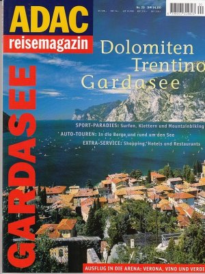 gebrauchtes Buch – Allgemeiner, Deutscher Automobil-Club – Gardasee - Dolomiten, Trentino, Gardasee: ADAC Reisemagazin