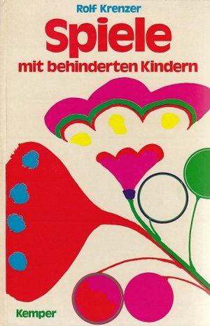gebrauchtes Buch – Rolf Krenzer – Spiele mit behinderten Kindern