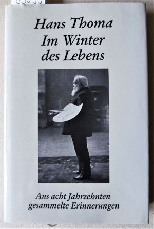 Im Winter des Lebens. Aus acht Jahrzehnten gesammelte Erinnerungen. Aus Anlaß des 150. Geburtstages des Künstlers herausgegeben vom Landkreis Waldshut und der Gemeinde Bernau.