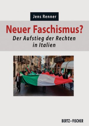 gebrauchtes Buch – Jens Renner – Neuer Faschismus? Der Aufstieg der Rechten in Italien. gebrauchtes Buch – Jens Renner – Neuer Faschismus? Der Aufstieg der Rechten in Italien.