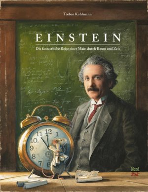 gebrauchtes Buch – Torben Kuhlmann – Einstein. Die fantastische Reise einer Maus durch Raum und Zeit. Alter: ab 5 Jahren.