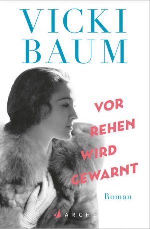 gebrauchtes Buch – Vicki Baum – Vor Rehen wird gewarnt. Roman. Aus dem amerikanischen Englisch von Carl-Heinz Ostertag.