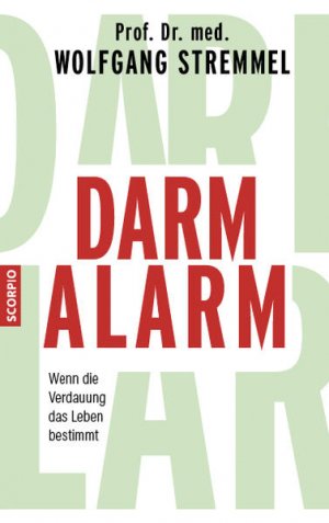 gebrauchtes Buch – Stremmel, Wolfgang und Shirley Michaela Seul – Darmalarm. Wenn die Verdauung das Leben bestimmt.