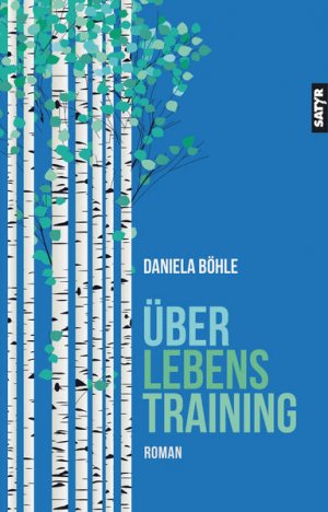 gebrauchtes Buch – Daniela Böhle – Überlebenstraining. Roman.