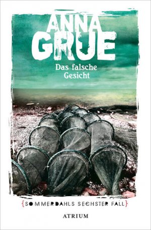 gebrauchtes Buch – Anna Grue – Das falsche Gesicht. Sommerdahls sechster Fall. Aus dem Dänischen von Ulrich Sonnenberg.