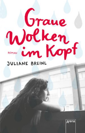 gebrauchtes Buch – Juliane Breinl – Graue Wolken im Kopf: Roman. Alter: ab 12 Jahren.