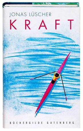 neues Buch – Jonas Lüscher – Kraft. Roman.