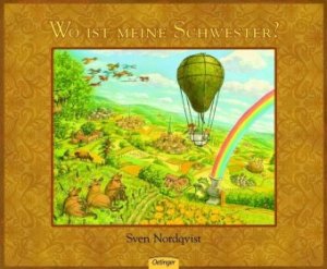 gebrauchtes Buch – Sven Nordqvist – Wo ist meine Schwester? Alter: ab 5 Jahren.