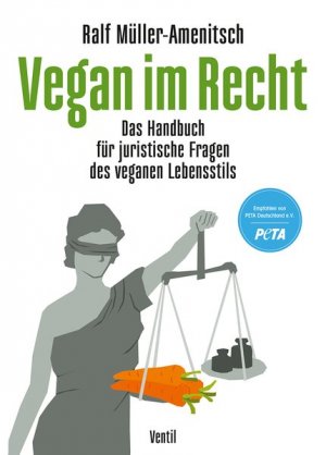 gebrauchtes Buch – Ralf Müller-Amenitsch – Vegan im Recht. Das Handbuch für juristische Fragen des vegetarischen und veganen Lebensstils.