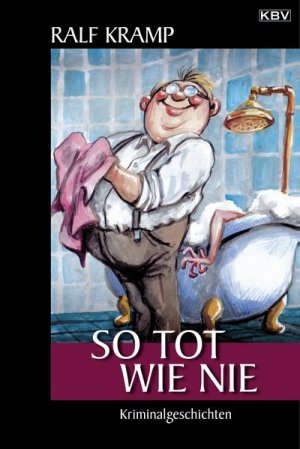 gebrauchtes Buch – Ralf Kramp – So tot wie nie. Kriminalgeschichten.