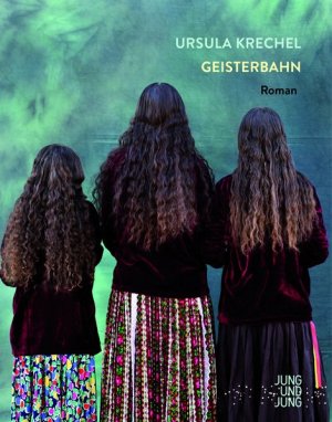 gebrauchtes Buch – Ursula Krechel – Geisterbahn. Roman.