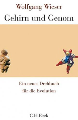 gebrauchtes Buch – Wolfgang Wieser – Gehirn und Genom. Ein neues Drehbuch für die Evolution.