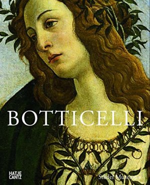 gebrauchtes Buch – Acidini Luchinat, Cristina – Botticelli : Bildnis, Mythos, Andacht ; eine Ausstellung des Städel-Museums, Frankfurt am Main, 13. November 2009 bis 28. Februar 2010 ; [anlässlich der Ausstellung Botticelli]. hrsg. von Andreas Schumacher. Mit Beitr. von Cristina Acidini ... Städel-Museum. [Übers. aus dem Ital. Barbara Hess ; Barbara Holle]