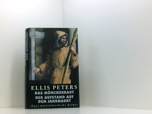 Ellis Peters: Das Mönchskraut / Der Aufstand auf dem Jahrmarkt