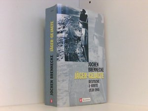 gebrauchtes Buch – Jochen Brennecke – Jäger, Gejagte. Deutsche U-Boote 1939/45. Deutsche U-Boote 1939-1945