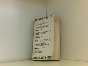 gebrauchtes Buch – André-Ernest-Modeste Grétry – Memoiren oder Essays über die Musik