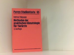 gebrauchtes Buch – Helmut Niepage – Methoden der praktischen Hämatologie für Tierärzte