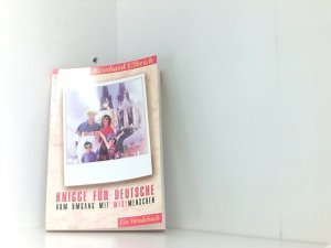 gebrauchtes Buch – Reinhard Ulbrich – Knigge für Deutsche, Über den Umgang mit Westmenschen - Über den Umgang mit Ostmenschen Ein Wendebuch